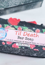 Load image into Gallery viewer, Til Death Bar Soap
